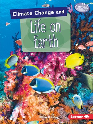 cover image of Climate Change and Life on Earth